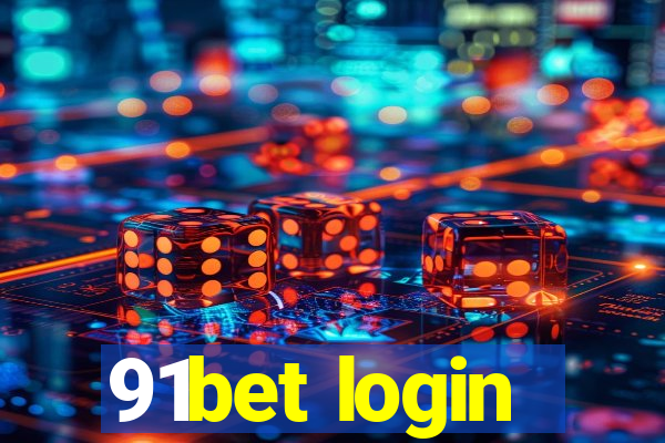 91bet login